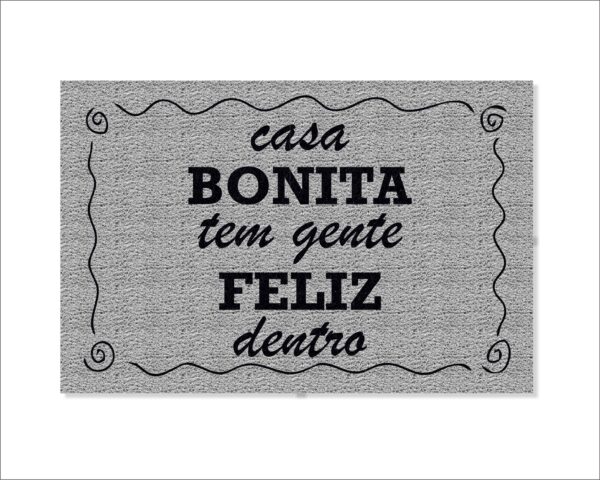 CAPACHO CASA BONITA TEM GENTE FELIZ DENTRO - Imagem 3