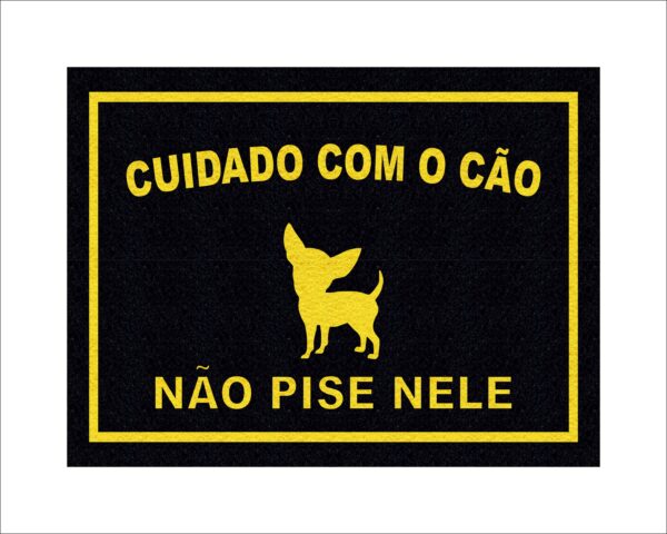 CAPACHO CUIDADO COM O CÃO NÃO PISE NELE - Imagem 2