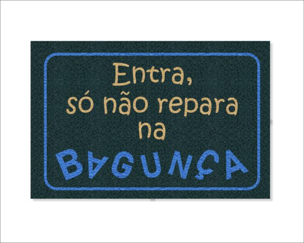 CAPACHO ENTRA SÓ NÃO REPARA NA BAGUNÇA