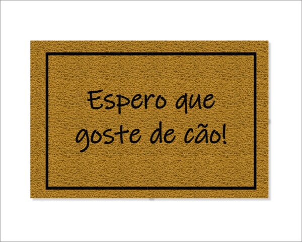 CAPACHO ESPERO QUE GOSTE DE CÃO - Imagem 3