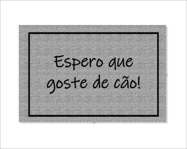CAPACHO ESPERO QUE GOSTE DE CÃO