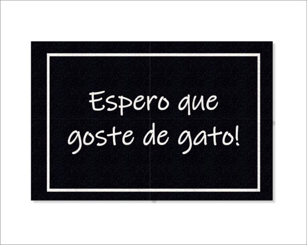 CAPACHO ESPERO QUE GOSTE DE GATO - Imagem 2