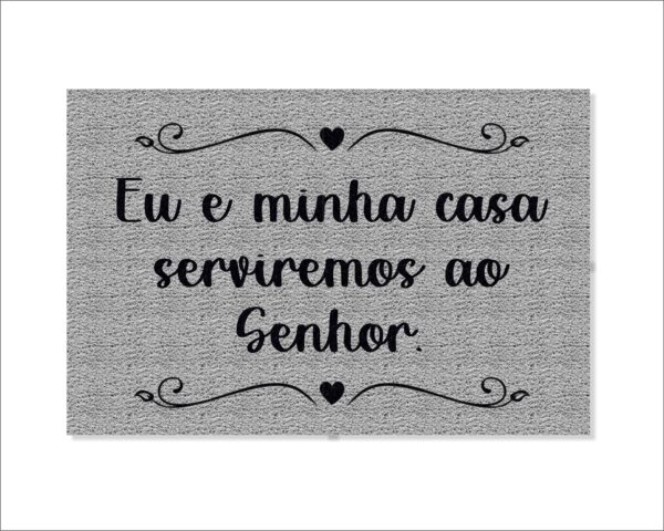CAPACHO EU E MINHA CASA SERVIREMOS AO SENHOR