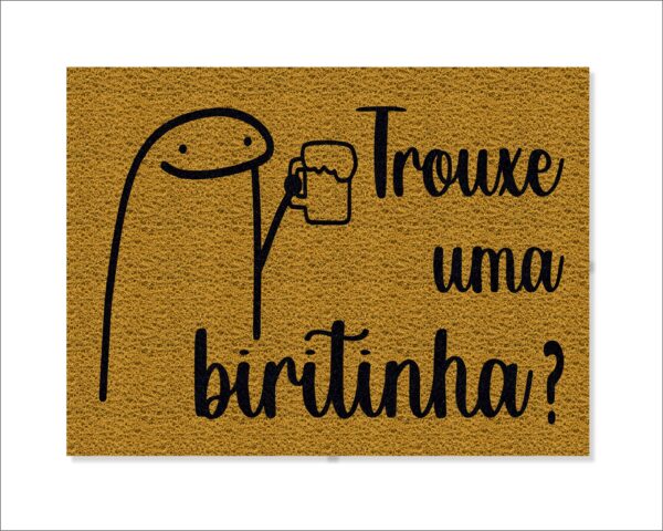 CAPACHO FLORK TRROUXE UMA BIRITINHA - Imagem 3