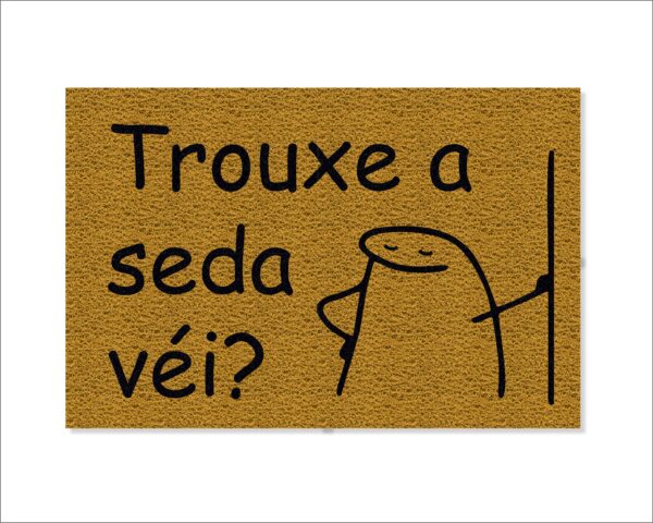 CAPACHO FLORK TROUXE A SEDA VÉI - Imagem 3