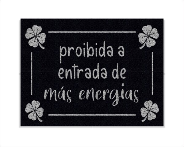CAPACHO PROIBIDA A ENTRADA DE MÁS ENERGIAS
