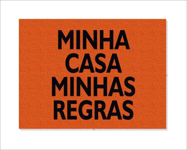 CAPACHO MINHA CASA MINHAS REGRAS - Imagem 5