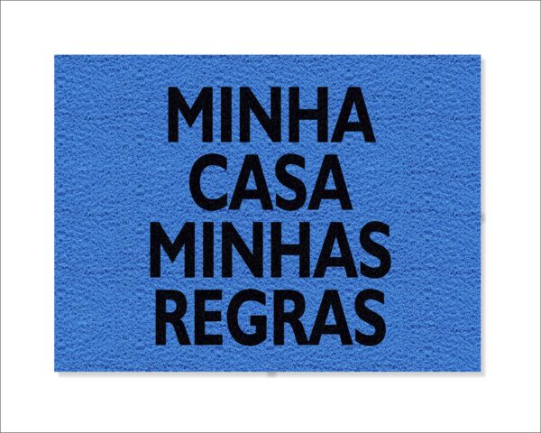 CAPACHO MINHA CASA MINHAS REGRAS - Imagem 4