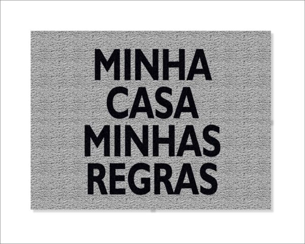 CAPACHO MINHA CASA MINHAS REGRAS - Imagem 2