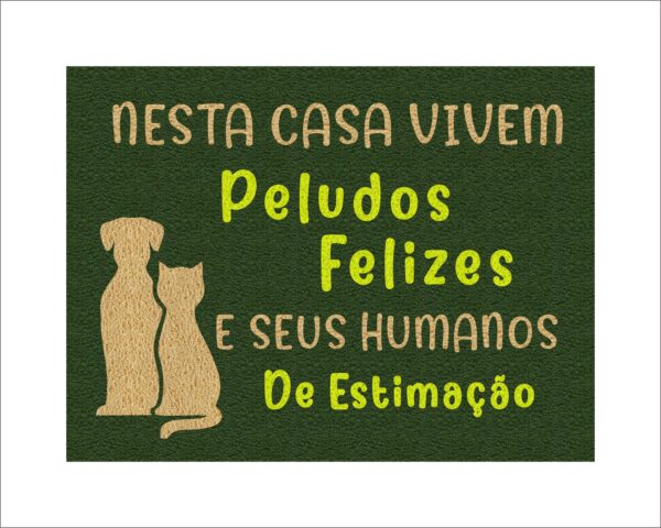 CAPACHO NESSA CASA VIVEM PEULDOS FELIZES E SEUS HUMANOS DE ESTIMAÇÃO