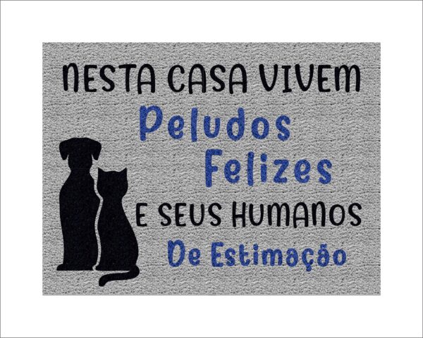 CAPACHO NESSA CASA VIVEM PEULDOS FELIZES E SEUS HUMANOS DE ESTIMAÇÃO - Imagem 2