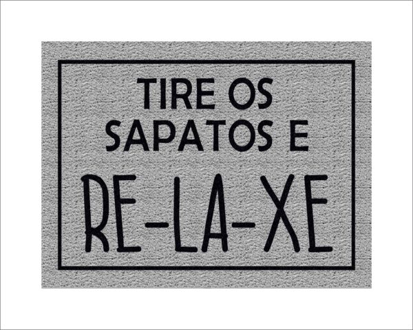 CAPACHO TIRE OS SAPATOS E RELAXE - Imagem 4