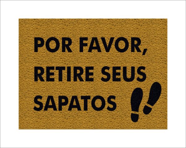 CAPACHO POR FAVOR RETIRE SEUS SAPATOS - Imagem 4