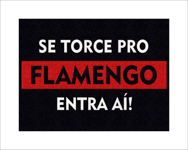 CAPACHO SE TORCE PRO FLAMENGO ENTRA AÍ - Imagem 2