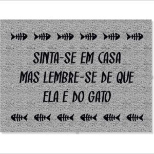 CAPACHO SINTA-SE EM CASA MAS LEMBRE-SE DE QUE ELA É DO GATO