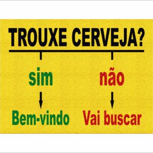 CAPACHO TROUXE CERVEJA SIM OU NÃO