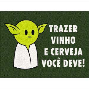 CAPACHO TRAZER VINHO E CERVEJA VOCÊ DEVE