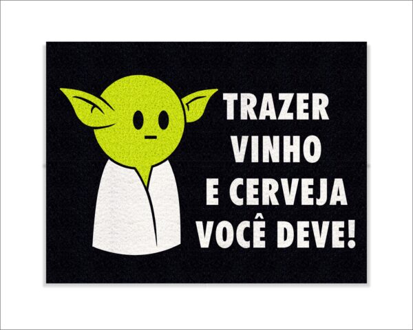 CAPACHO TRAZER VINHO E CERVEJA VOCÊ DEVE - Imagem 2