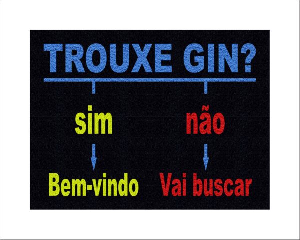 CAPACHO TROUXE O GIN SIM OU NÃO - Imagem 2